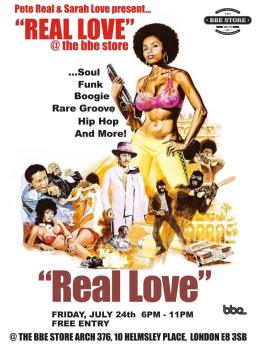 Real Love at The BBE Store on Friday 24th July 2026