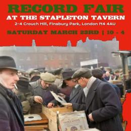 Record Fair at Stapleton Tavern on Saturday 23rd March 2024
