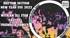 Rhythm Section does NYE 2022 at Corsica Studios on Saturday 31st December 2022