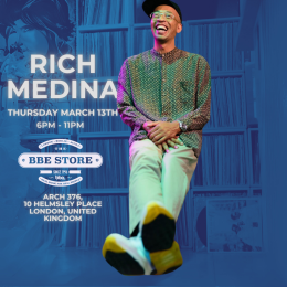 Rich Medina at The BBE Store on Thursday 13th March 2025
