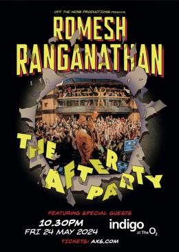 Romesh Ranganathan: The After Party at Jazz Cafe on Friday 24th May 2024
