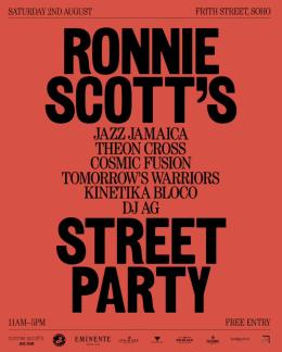 Ronnie Scott&#039;s Street Party at Ronnie Scotts on Saturday 2nd August 2025