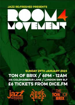 Room4Movement at The Ton of Brix on Sunday 29th January 2023