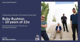 Ruby Rushton at Jazz Cafe on Sunday 8th December 2024