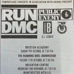 RUN DMC + PUBLIC ENEMY at Brixton Academy on Sunday 9th October 1988