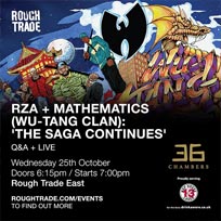 RZA + Mathematics at Rough Trade East on Wednesday 25th October 2017