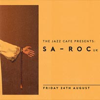 Sa-Roc  at Jazz Cafe on Friday 24th August 2018