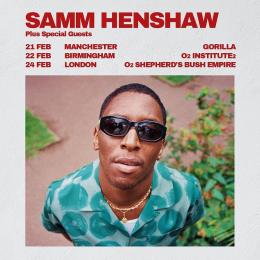 Samm Henshaw at Shepherd's Bush Empire on Thursday 24th February 2022