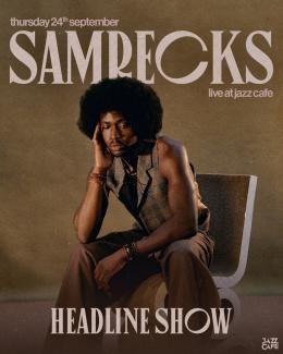 SamRecks at Jazz Cafe on Thursday 24th September 2026