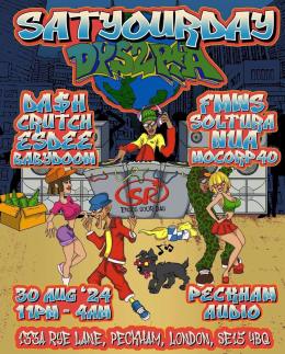 SATYOURDAY DYS2PIA at Peckham Audio on Friday 30th August 2024