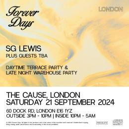 SG Lewis presents Forever Days at The Cause on Saturday 21st September 2024