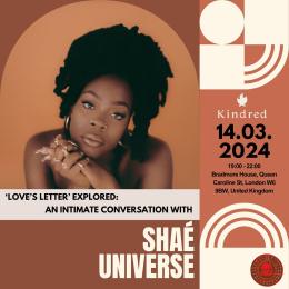 Shae Universe at Kindred on Thursday 14th March 2024