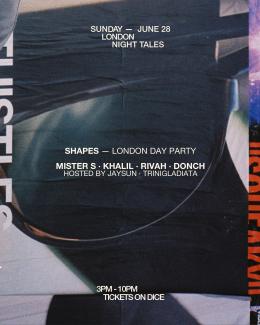 Shapes London Day Party at Night Tales on Sunday 28th June 2026