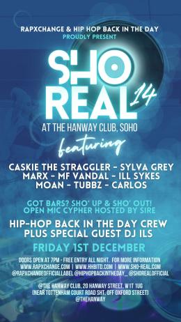 SHO REAL 14 at The Hanway on Friday 1st December 2023