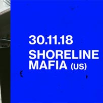 Shoreline Mafia at Scala on Friday 30th November 2018