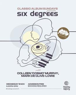 Six Degrees at Hidden Grooves on Wednesday 19th November 2025