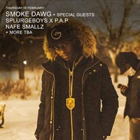 Smoke Dawg at XOYO on Thursday 16th February 2017