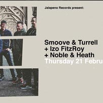 Smoove & Turrell at Jazz Cafe on Thursday 21st February 2019