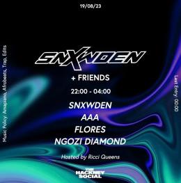 SNXWDEN + Friends at The Hackney Social on Saturday 19th August 2023