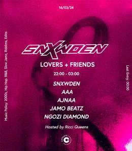 SNXWDEN Lovers+Friends at Colours Hoxton on Friday 16th February 2024