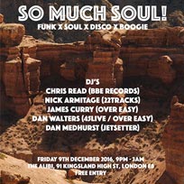 So Much Soul! at The Alibi on Friday 9th December 2016