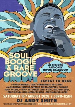 Soul, Boogie & Rare Groove at Rivoli Ballroom on Saturday 15th August 2026