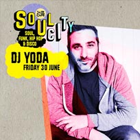 Soul City w/ DJ Yoda at Jazz Cafe on Friday 30th June 2017