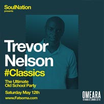 Trevor Nelson at Omeara on Saturday 12th May 2018