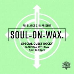 Soul on Wax at Horse & Groom on Saturday 13th May 2023