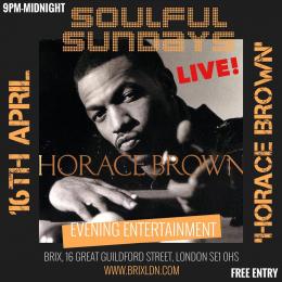 Soulful Sundays Live at BRIX LDN on Sunday 16th April 2023