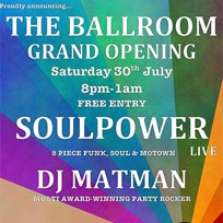 Soulpower + DJ Matman at The Red Lion on Saturday 30th July 2016