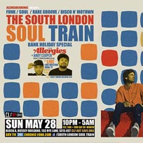 The South London Soul Train at Bussey Building on Sunday 28th May 2017