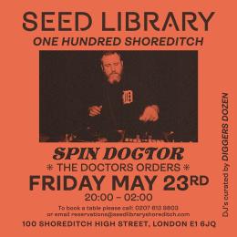 Spin Doctor at One Hundred Shoreditch on Friday 23rd May 2025