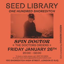 Spin Doctor at One Hundred Shoreditch on Friday 26th January 2024
