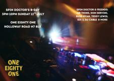 Spin Doctors B-Day at One Eighty One on Sunday 12th July 2026
