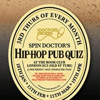Spin Doctor’s Hip-Hop Pub Quiz at Book Club on Thursday 15th February 2018