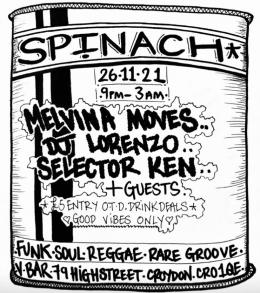 Spinach at V Bar on Friday 26th November 2021