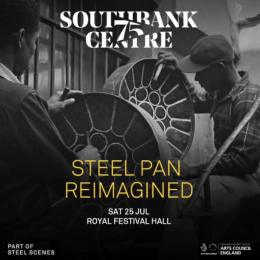 Steel Pan Reimagined at Southbank Centre on Saturday 25th July 2026