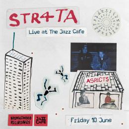 STR4TA at Jazz Cafe on Friday 10th June 2022