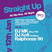 Straight Up - All Hip-Hop. All Night at Trapeze on Friday 12th January 2018