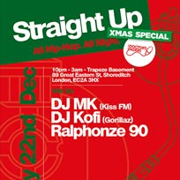 Straight Up - All Hip-Hop. All Night at Trapeze on Friday 22nd December 2017