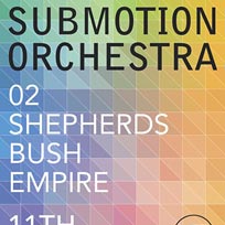Submotion Orchestra at Shepherd's Bush Empire on Friday 11th March 2016