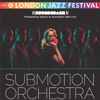 Submotion Orchestra at Barbican on Sunday 22nd November 2015