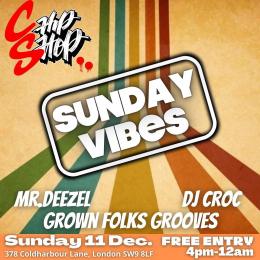 Sunday Vibes at Chip Shop BXTN on Sunday 11th December 2022