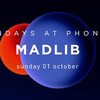 Madlib at Phonox on Sunday 1st October 2017