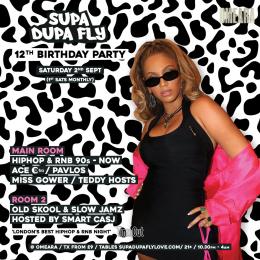 SUPA DUPA FLY 12TH BIRTHDAY at Omeara on Saturday 2nd September 2023