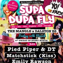Supa Dupa Fly 6th Birthday at The Laundry Building on Friday 10th March 2017