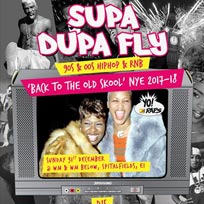 Supa Dupa Fly x Back to The Old Skool x NYE at The Mule Bar on Sunday 31st December 2017