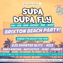 Supa Dupa Fly x Brixton Beach Party at Brixton Beach Boulevard on Sunday 7th August 2016