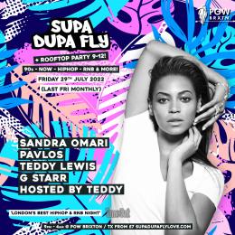 SUPA DUPA FLY (CLUB) + ROOFTOP PARTY at Prince of Wales on Friday 29th July 2022